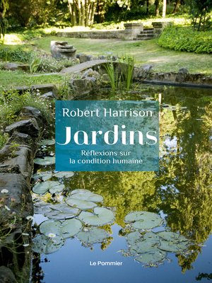 cover image of Jardins. Réflexions sur la condition humaine
